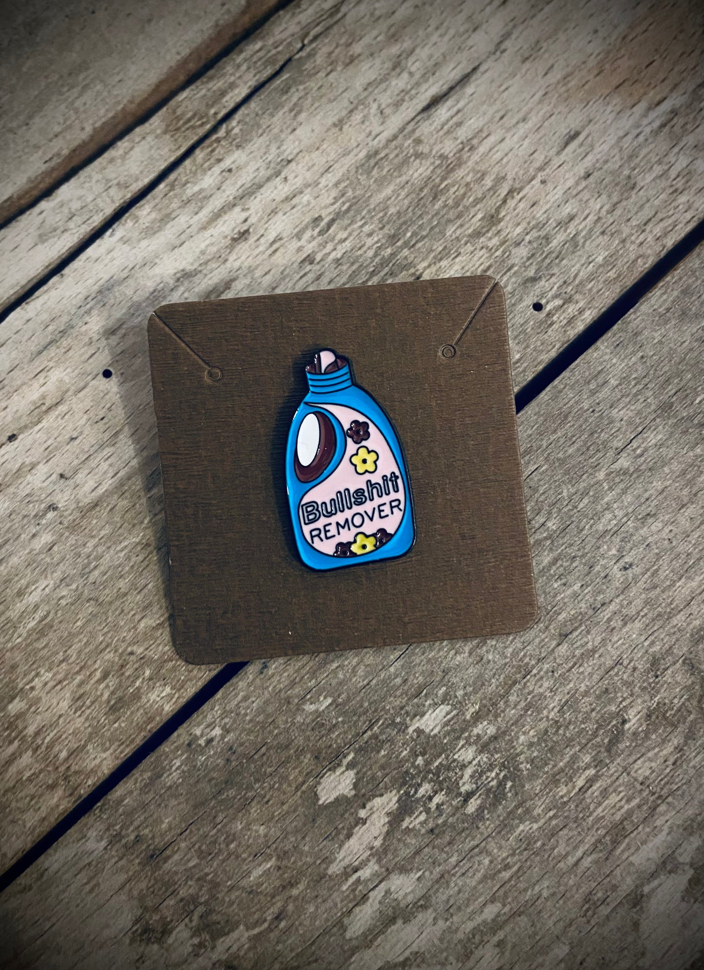 Bullshit remover Pin